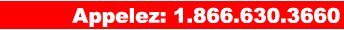 T&eacute;l&eacute;phonez sans frais: 1-866-630-3660